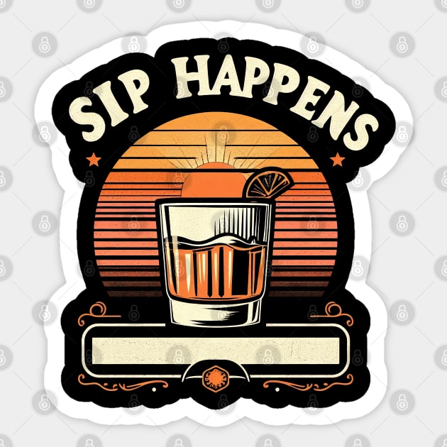 "Sip happens" Funny Whiskey Sticker by SimpliPrinter